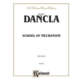 School of Mechanism: For Violin, OP 74 (A Kalmus Classic Edition, K03364)