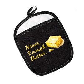 Salted Butter Pot Holder Never Enough Butter Pot Holder Butter Cooking Oven Mitt Butter Lover Gift (Enough Butter Black)