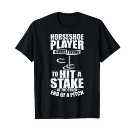 Horseshoe Outfit Horseshoer Horseshoeing Horseshoe Throwing T-Shirt