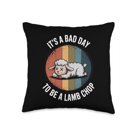 Lamp It's Bad Day To Be A Lamb Chop Saying Throw Pillow