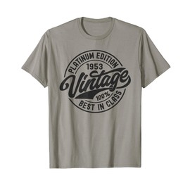 Born in 1953 Platinum Edition Simple Vintage Birthday Gifts T-Shirt