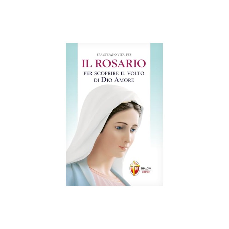 Il Rosario per scoprire il volto di Dio amore