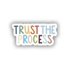 StickerLad Trust The Process Positivity Lettering 3 in. Sticker for