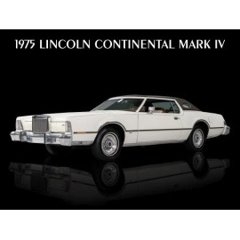 1975 Lincoln Continental Mark IV NEW Metal Sign: 9x12" Ships Free