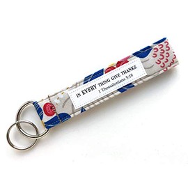 Keychain Wristlet - In Every Thing Give Thanks - Key Lanyard For Keys