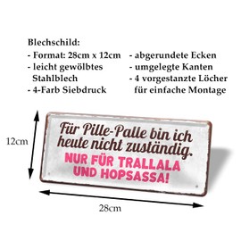 Metal Sign on the Theme Pill Palle Trallala and Hopsassa - Retro Decorative Metal Sign - Tin Signs Wall Decoration or Door Decoration - Decoration Idea Company Operation Workplace Party Room