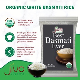 Jiva Organics White Bulk Basmati Rice 10 lb Bag – Pure, Pleasant Aroma, Fluffy, Microwavable and Non-Sticky Grains – Aromatic & Flavorful Traditional Extra Long Grain From India – USDA Certified Organic, Vegan, Gluten Friendly, Non-GMO(160 oz)