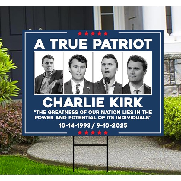 Justice for Charlie Yard Sign, A True Patriot Charlie Kirk