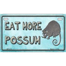 Smart Blonde Eat More Possum Novelty Metal Motorcycle Plate MP-374