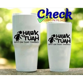 Hawk Tuah - Spit On That Thang! Vinyl Decal by Check Custom Design | Multiple Colors and Sizes