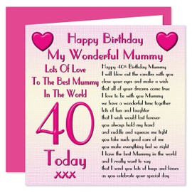 Mummy 40th Happy Birthday Card - Lots Of Love To The Best Mummy In The World - 40 Today