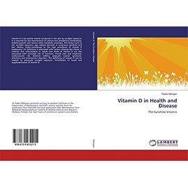 Vitamin D in Health and Disease: The Sunshine Vitamin