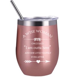 2024 Retirement Gifts for Woman A Wise Woman Once Said I Am Outta Here 12 Oz Insulted Stainless Steel Wine Tumbler (Rose Gold)