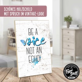 TypeStoff Wooden Sign with Saying - Be a Voice - Vintage Look with Quote as Gift and Decoration on Confidence - HS-01351