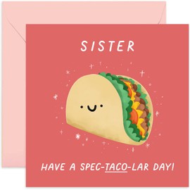 Old English Co. Funny Birthday Card for Sister - 'Spec-Taco-lar' Birthday Card for Her - Hilarious Female Birthday Card for Big or Little Sister - 21st, 30th, 40th, 50th | Blank Inside Envelope
