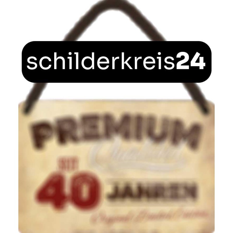 schilderkreis24 - Tin Sign "Premium Quality - Original Limited Edition