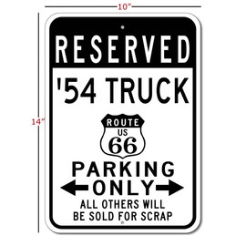 1954 54 Chevy Truck Route 66 Reserved Parking Sign, Metal Novelty Sign, Man Cave Wall Decor, Garage Sign - 10x14 inches