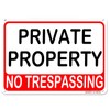 Private Property No Trespassing Sign - Aluminum Rust Free -