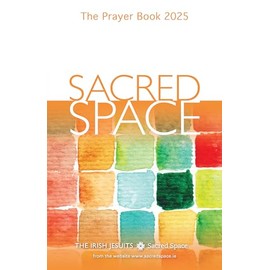 Sacred Space: The Prayer Book 2025 (Annual)