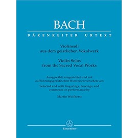Bach: Violin Solos from the Sacred Vocal Works