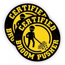 Unbranded/Generic (2) Funny Broom Pusher Hard Hat Stickers / Helmet Decals Sweeper Safety Laborer