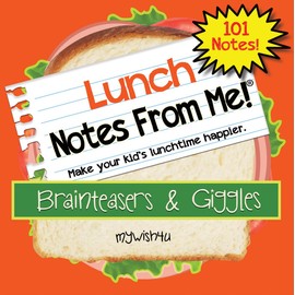 Notes From Me! 101 Tear-Off Lunch Box Notes for Boys and Girls, Brainteasers & Giggles, Inspirational, Motivational, Jokes, Riddles for Kids, Summer Camp Notes, Back to School Gifts, Ages 8+