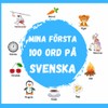 Mina Första 100 Ord på Svenska