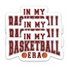 (3Pcs) in My Basketball Era Sticker Basketball Accessories Basketball Stickers