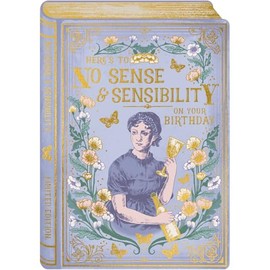 The Art File Storybook Greeting Card - No Sense and Sensibility Birthday