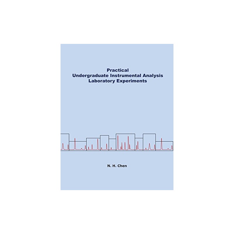 Practical Undergraduate Instrumental Analysis Laboratory Experiments