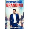 Personal Branding: Standing Out From the Crowd
