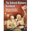 The Android Malware Handbook: Detection and Analysis by Human and