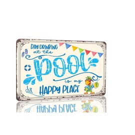 Day Drinking at the Pool Is My Happy Place Tin Sign Swimming Pool Sign Outdoor Decor for Home Pool Deck Patio Bar Wall Decor Sign 8x12 inch