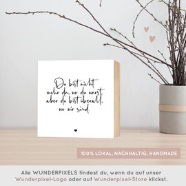 Wunderpixel® Holzbild Du bist nicht mehr da - Andenken an Verstorbene - 15x15x2cm zum Hinstellen/Aufhängen, Fotodruck mit Spruch auf Holz - Wand-Bild Aufsteller - zur Erinnerung als Trost-spender