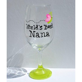 World's Best Nana Hand Painted Stemmed Wine Glass
