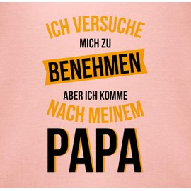 Shirtracer - Baby Bodysuit Boy Girl - Sayings Baby - Ich versuche mich zu benehmen aber ich komme nach meinem Papa - Black/Orange, 2 baby pink