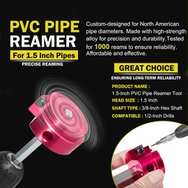 Premium 1-1/2 Inch PVC Pipe Reamer - Aluminum Head, PVC Pipe Tool for Drain Pipe Maintenance - Fits Schedule 40 PVC, CPVC, ABS Fittings - 3/8-Inch Hex Shaft - Fits 1/2-Inch Drills - PVC Fitting Saver
