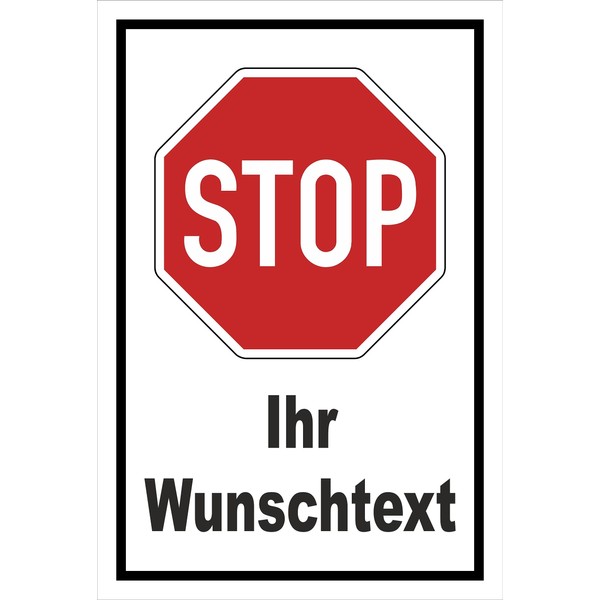 Melis-Folienwerkstatt S00357-001-A Stop Sign - Hold - Your Desired Text