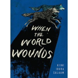 When the World Wounds