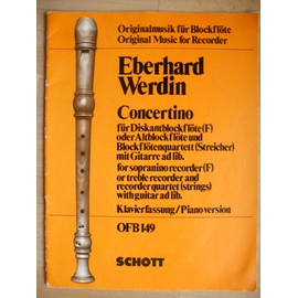 Concertino: soprano recorder (treble recorder/flute) and recorder quartet or string quartet (string orchestra); guitar ad libitum. Réduction pour piano avec partie soliste.