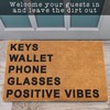 MAINEVENT Keys Wallet Phone Glasses Postitive Vibes Door Mat 30x17