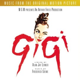 Gigi: MUSIC FROM THE ORIGINAL MOTION PICTURE