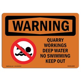 OSHA Waring Sign - Quarry Workings Deep Water No with Symbol | Aluminum Sign | Protect Your Business, Work Site, Warehouse & Shop Area | Made in The USA