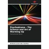 Psychodrama - The Science and Art of Warming Up: Psychodramatic