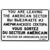 Magnet You Are Leaving The American Sector