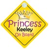 Princess Keeley On Board Girl Car Sign Child/Baby Gift/Present 002
