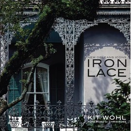 New Orleans Icons: Iron Lace