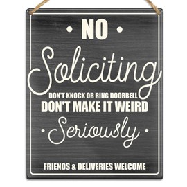 Acrylic Hanging Sign - No Soliciting Don't Knock Or Ring Doorbell Don't Make It - 8 ’’x10 ’’ Acrylic Wall Hanging Art Door Sign - Modern Aesthetic Wall Art Favors & Decorations For Home & Office - A02