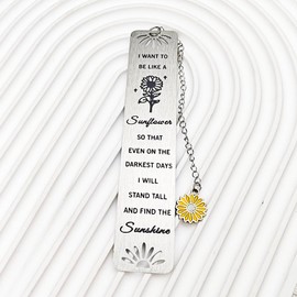 Sunflower Inspirational Gifts Bookmarks for Women I Want to Be Like a Sunflower Bookmark for BFF Sister Christmas Birthday Gift for Bookworm Reading Gifts for Book Sunflower Lovers