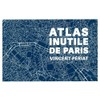 ATLAS INUTILE DE PARIS